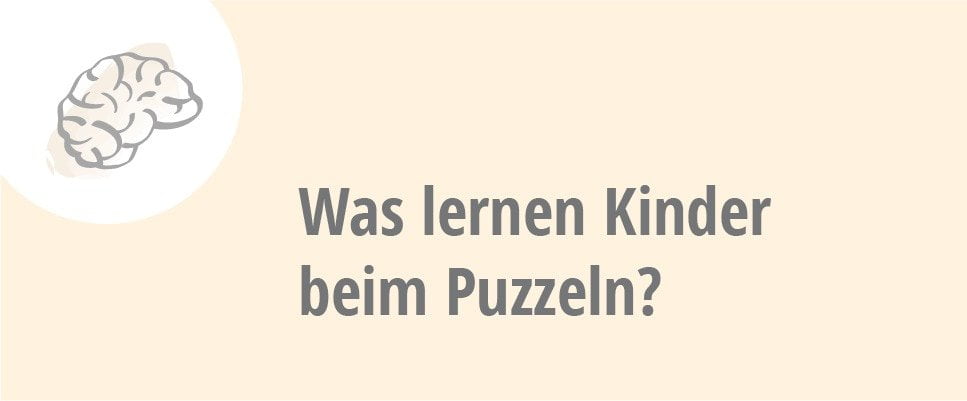 Was lernen Kinder beim Puzzeln?